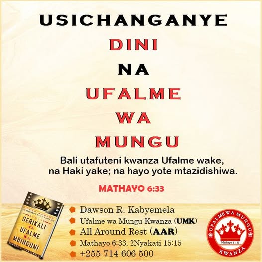 TUSICHANGANYE UFALME WA MUNGU NA DINI.